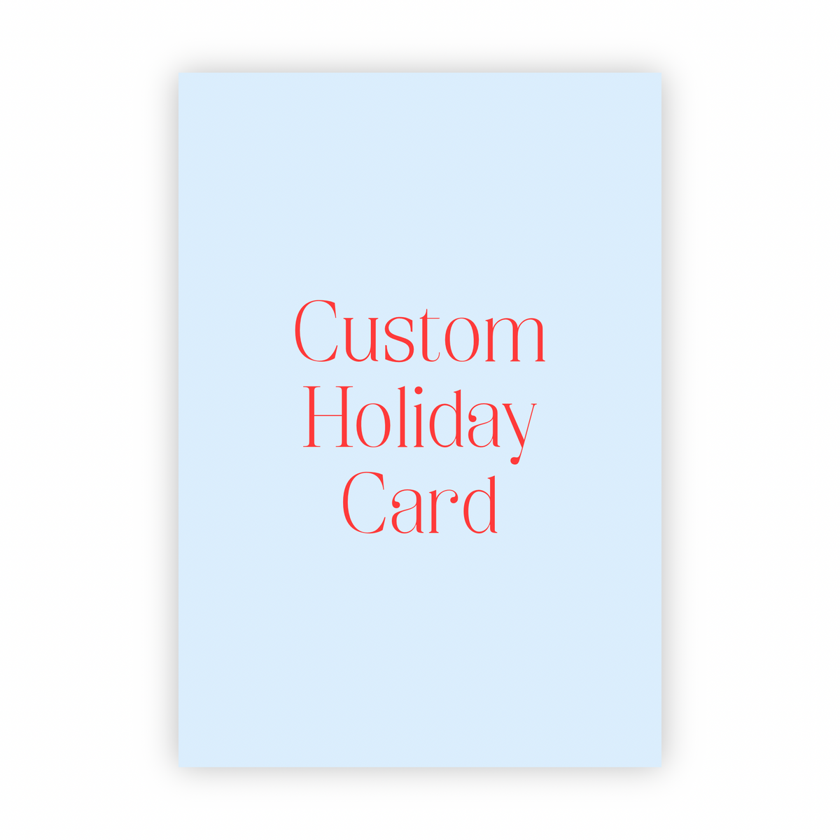 Custom Holiday Cards