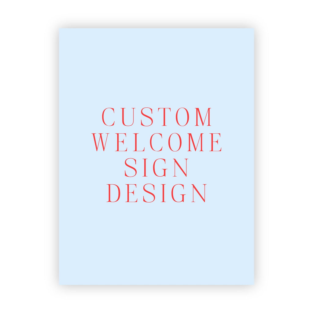 Welcome Sign Design