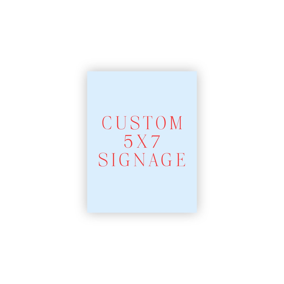 Custom 5x10 Signage